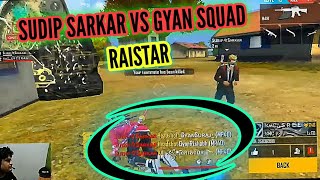 Sudip Sarkar Kill  Gyan Gaming Squad U0026 Raistar 