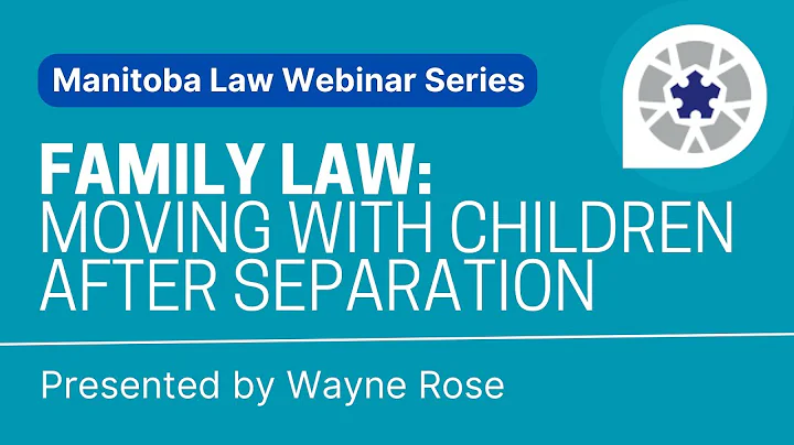 Moving with Children After Separation or Divorce (Relocation)