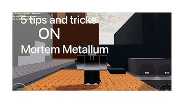 5 tips and tricks ON Mortem Metallum