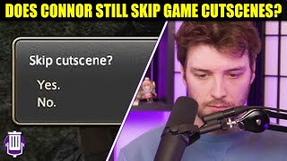 Has Connor Changed His Mind About Video Game Cutscenes??