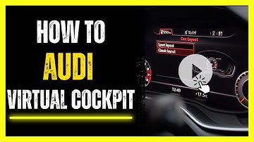 Customize Audi’s Virtual Cockpit with Sport or Classic Layout | VAG Car Tutorials
