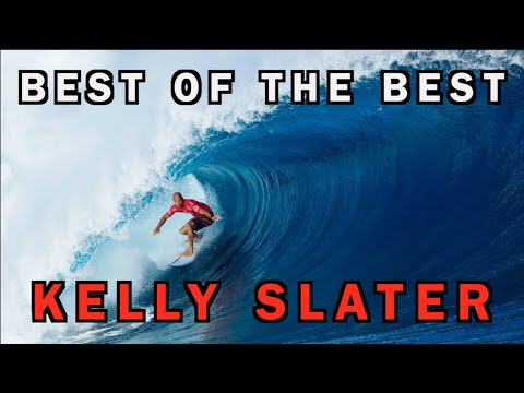 The Best Of The Best - Kelly Slater