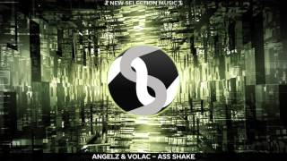 ANGELZ & Volac - Ass Shake