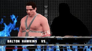 VGW GTS: Dalton Hawkins vs. ??? (WWE2K17)