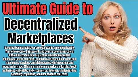 Ultimate Guide to Decentralized Marketplaces in 2024 #decentralized #blockchain #technology #market