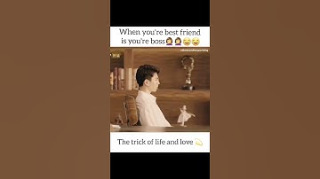 Thumbnail of When You bestfriend becomes Your boss 💗 The Trick of live and love Korean Drama Love Story clip