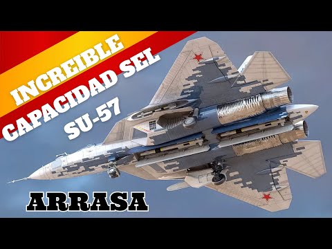 LA GRAN CAPACIDAD DEL SU-57