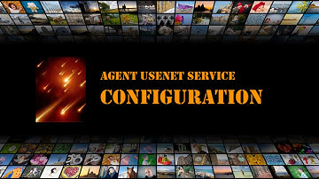 Agent Usenet Service - 1. Configuration