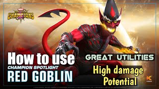 How to use Red Goblin |Full breakdown| Marvel Contest of Champions