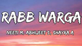 Download lagu Rabb Warga (Lyrics) - Bad Newz | Neeti M, Abhijeet S, Shayra A | Vicky K, Triptii D