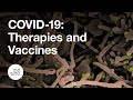 Coronavirus Q&A: Accelerating Therapies and Vaccines