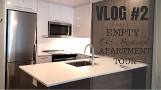 MOVING VLOG # 2  OLD MONTREAL EMPTY APARTMENT TOUR!
