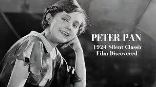 PETER Pan 1924 Silent Classic Film Discovered.