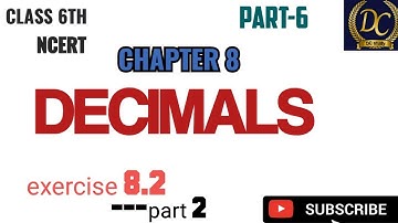Class 6th Maths Chapter 8 decimals exercise 8.2 part 2 #exercise #part #study #video