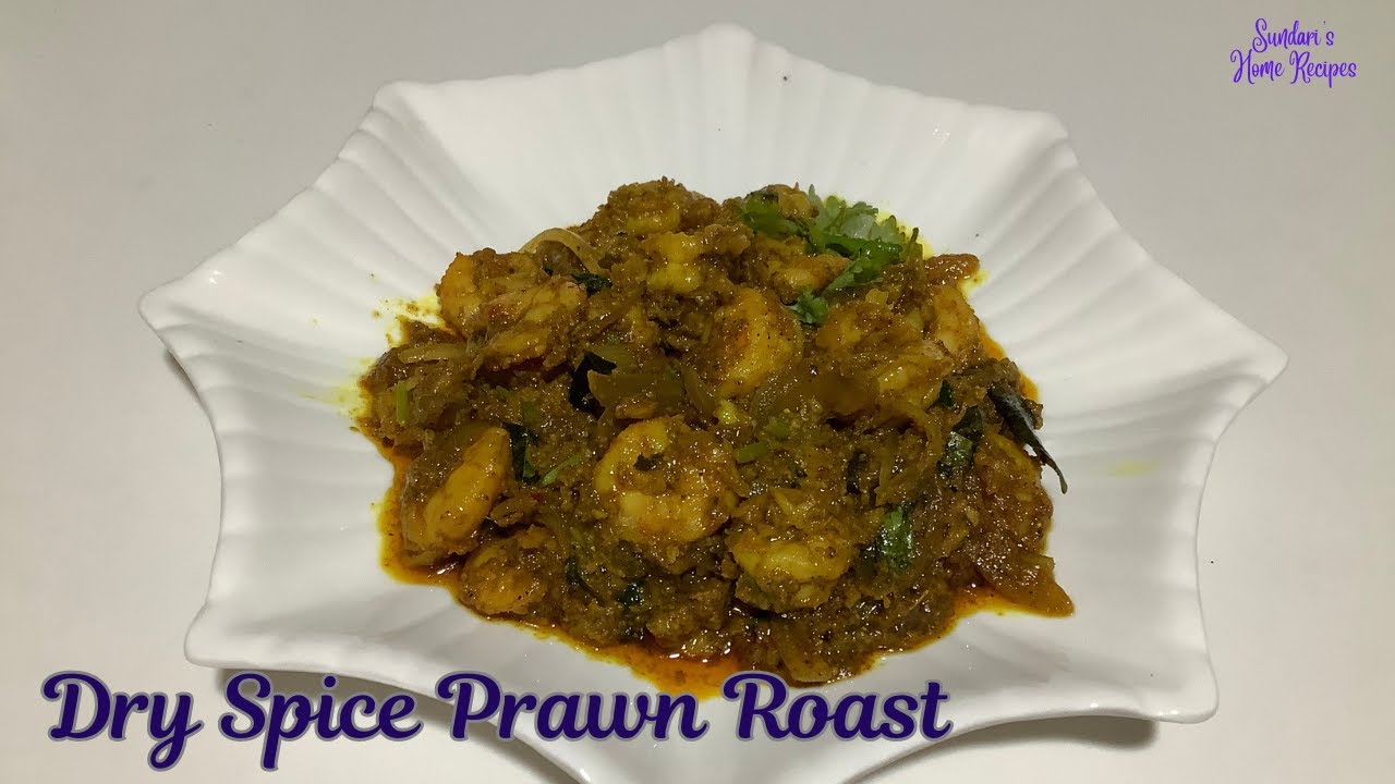 Dry Spice Prawn Roast Spicy Prawn Fry Dry Masala Prawn Recipe Easy and Quick Seafood