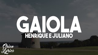 Henrique e Juliano - GAIOLA (Letra/Lyrics)