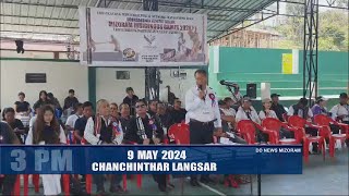 DD News Mizoram - Chanchinthar Langsar | 9 May 2024 | 3:00 PM