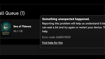 Fix SEA OF THIEVES Not Installing Error Code 0x80070005 On Xbox App/Microsoft Store In Windows 10/11