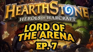 Hearthstone: Lord of the Arena - Episode 7 Profile