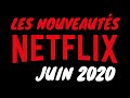  netflix france  les nouveaux films et sries qui arrivent en juin 2020  num rdv 139