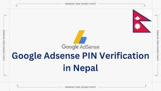 Google AdSense PIN verification in Nepal