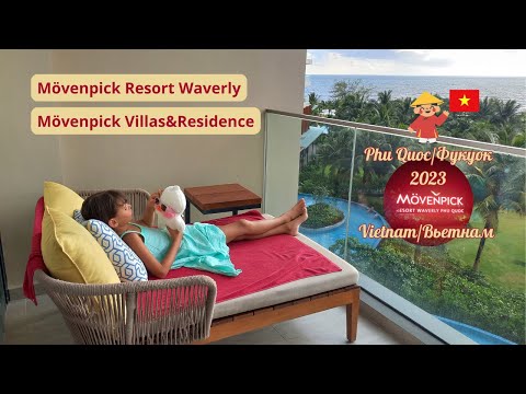Обзор Movenpick Waverly и Movenpick Villas&Residence, Вьетнам Фукуок, открытие сезона 2023-2024
