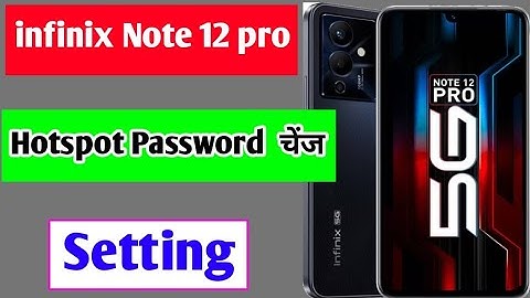 infinix note 12 pro me hotspot ka password change kaise kare | infinix note 12 pro hotspot password
