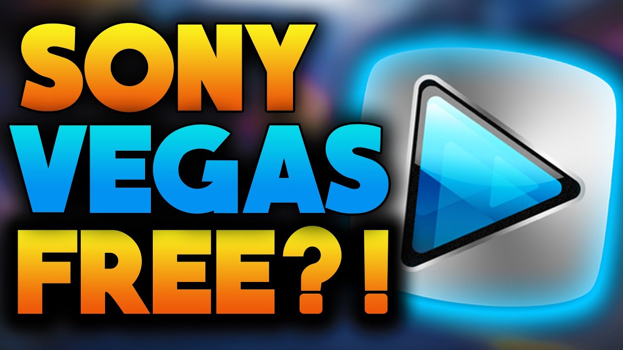 sony vegas pro free download full windows 7