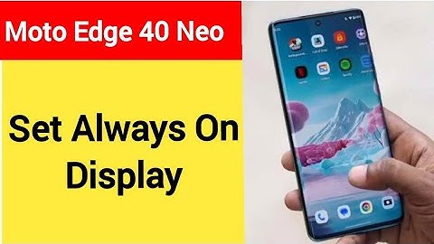How to set always on display, always on display, Moto edge 40 Neo always on display kaise set karen