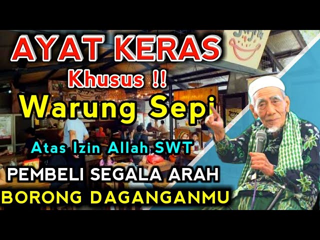 WARUNG SEPI ?? 🔰 PUTAR AYAT INI ATAS IZIN ALLAH SWT PEMBELI DATANG SEGALA ARAH, DOA PELARIS DAGANGAN class=