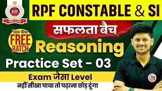 RPF Reasoning Class 2024 | RPF Constable Reasoning Practice Set 03 | RPF Constable Reasoning Classes