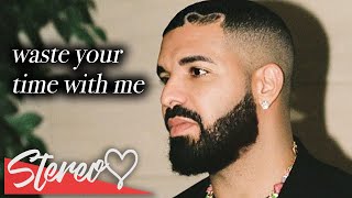 Brent Faiyaz ft. Drake - Wasting Time (Lyrics)