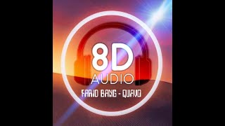 FARID BANG - QUAVO (8D Audio) 🎧