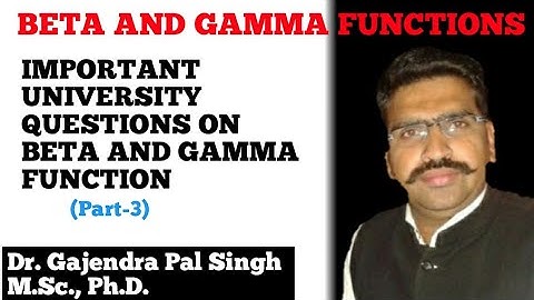 Beta and Gamma functions (Part 10)| Dr. Gajendra Pal Singh ( GPS Sir)|Engineering Mathematics