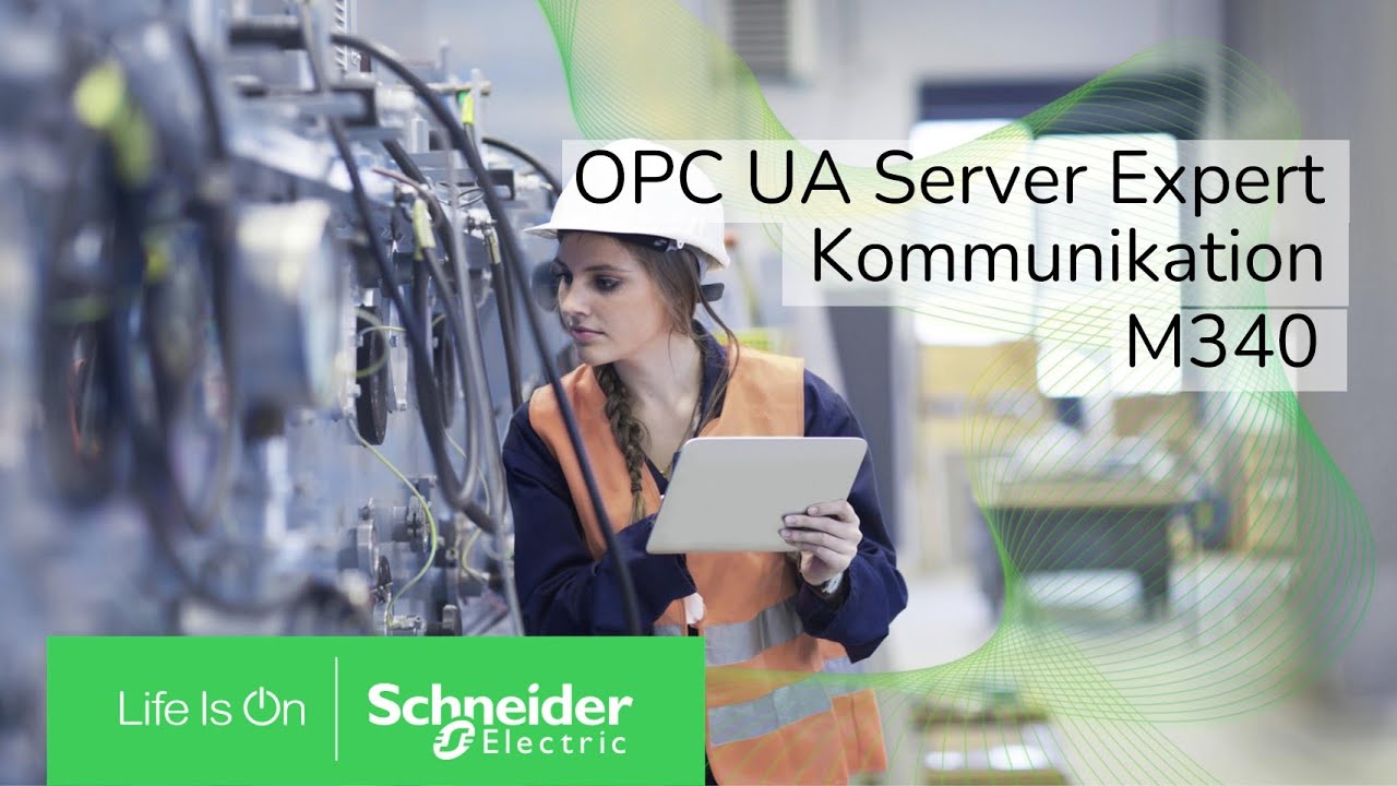 OPC UA Server Expert - Kommunikation zu einer M340 | Schneider Electric ...