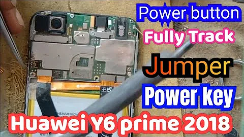 Huawei ATU-L31 power button problem /HUAWEI Y6 PRIME 2018 POWER KEY JUMPER .HUAWEI Y6  POWER KRY WHY