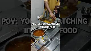 Iit Bombay Mess Food 🍪 #Iitbombay #Viralvideo