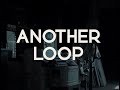 ANOTHER LOOP (Short Film)