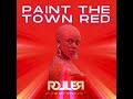 Dojacat   paint the town red  dj roller blow your mind edit