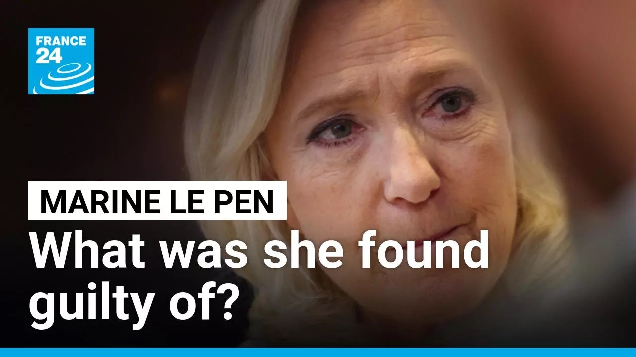What has French far-right leader Marine Le Pen been found guilty of and sentenced to? • FRANCE 24