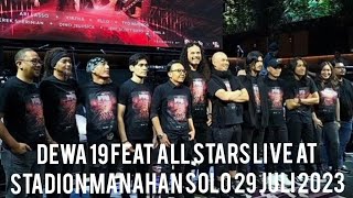 @Dewa19 Feat All Stars Live At Stadion Manahan Solo 29 Juli 2023