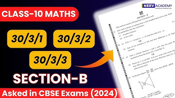 CBSE class 10 maths paper 2024 | MATHS (Standard) Paper Code 30/3/1, 30/3/2, 30/3/3 Section-B