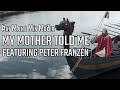 At mlti mn mir my mother told me by hindarfjll feat peter franzn