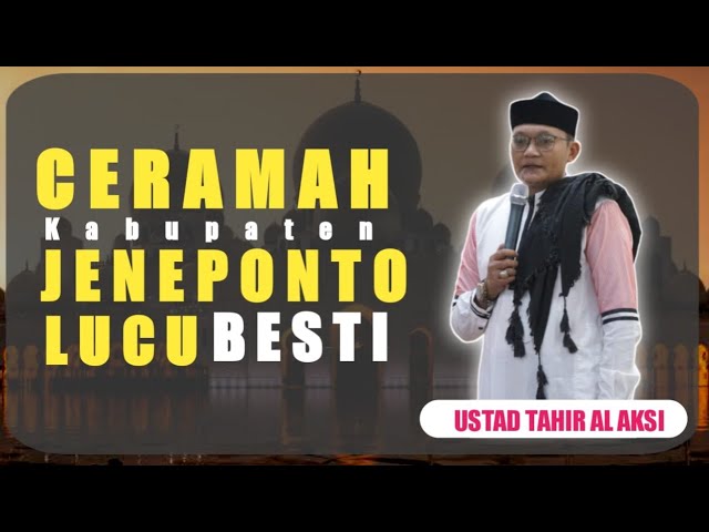 Ceramah Takziah lucu dan Penuh Makna  Di Kabupaten Jeneponto class=