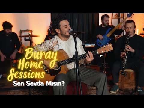 Buray - Sen Sevda Mısın? (Home Sessions)