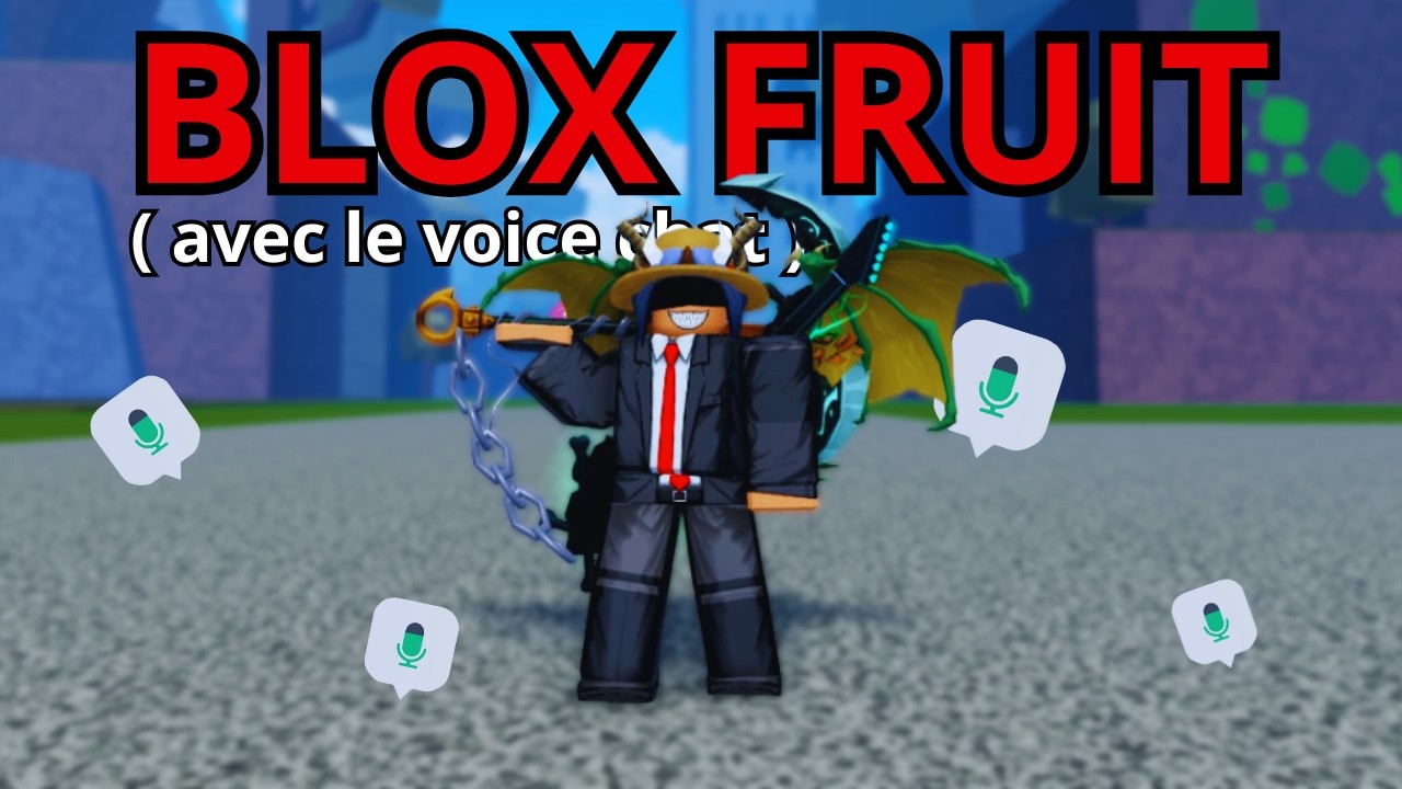 BLOX FRUIT mais Avec Le VOICE CHAT D'activer