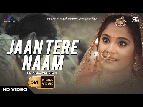 Jaan Tere Naam Full Song Rahul Jain Feat Soumee Sailsh Dharti Putra Nandini Nazaara TV 