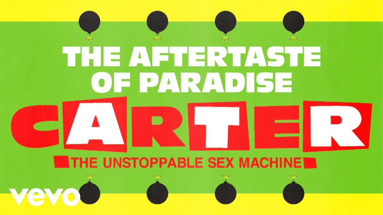 Carter The Unstoppable Sex Machine - The Aftertaste Of Paradise