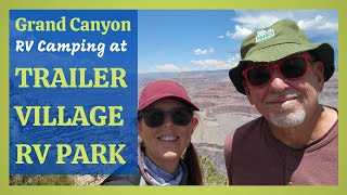 Trailer Village RV Park, Grand Canyon South Rim, Campground Tour and Things to Do