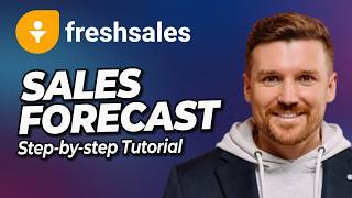 How to Do Sales Forecasting in Freshsales | Step-By-Step CRM Tutorial